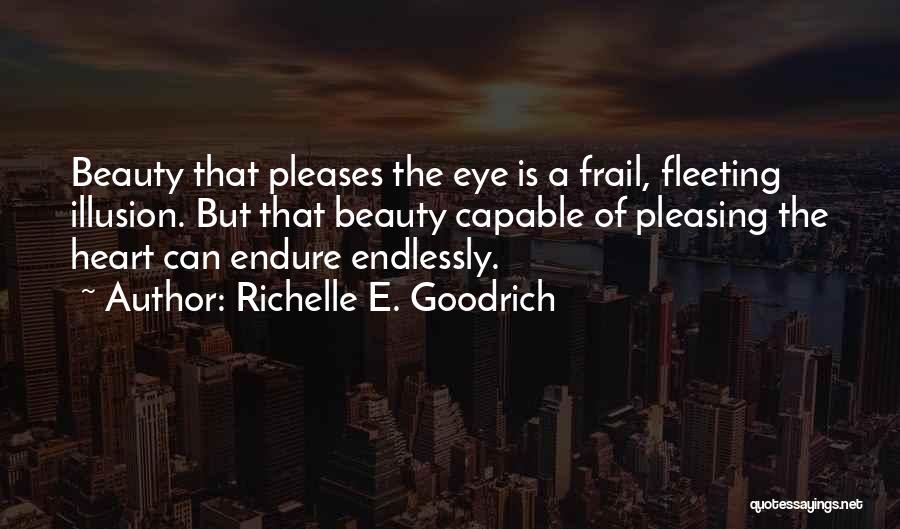 Allure Quotes By Richelle E. Goodrich