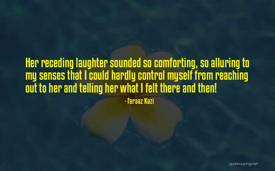Alluring Love Quotes By Faraaz Kazi Alluring Love Quotes By Faraaz Kazi