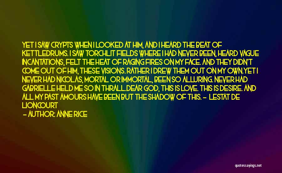 Alluring Quotes By Anne Rice