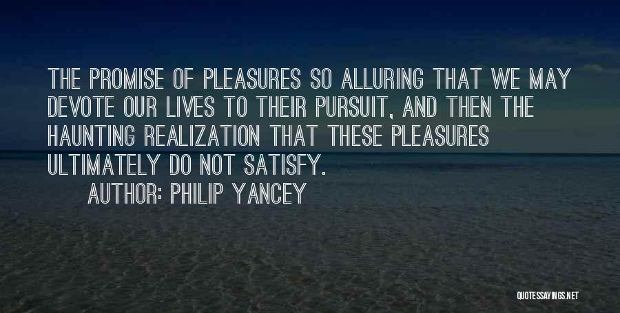 Alluring Quotes By Philip Yancey