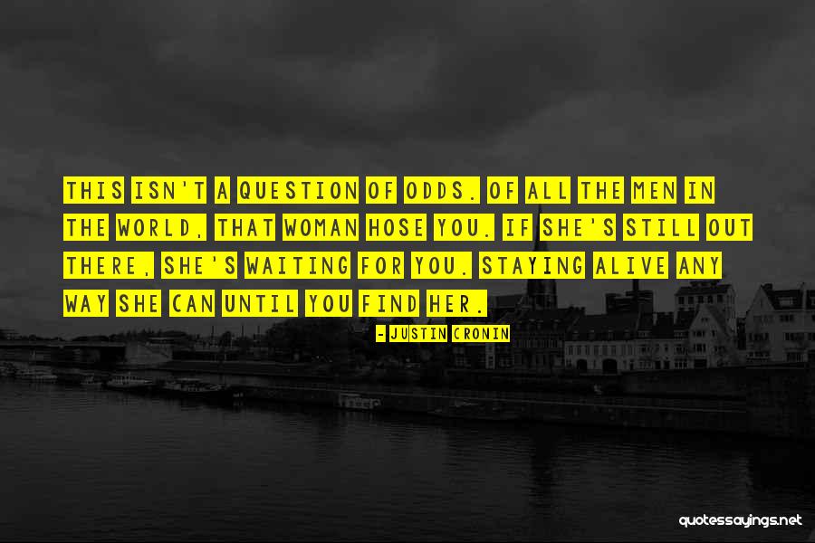 Alluring Synonym Quotes By Justin Cronin Alluring Synonym Quotes By Justin Cronin