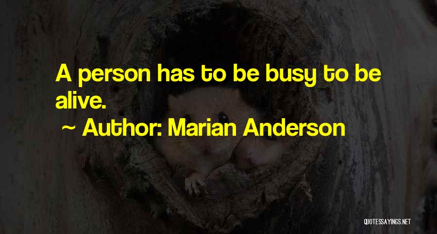 Alluringly Shy Quotes By Marian Anderson