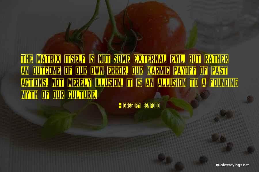 Allusion Quotes By Gregory Benford Allusion Quotes By Gregory Benford