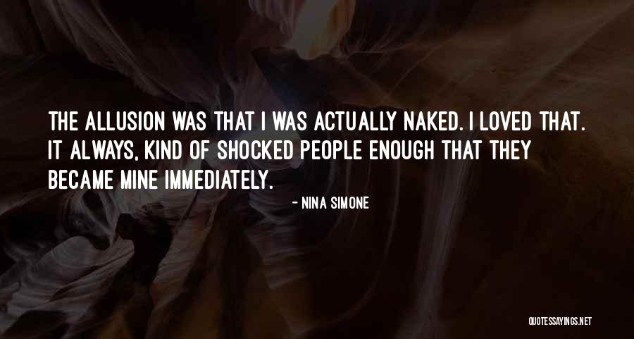 Allusion Quotes By Nina Simone Allusion Quotes By Nina Simone