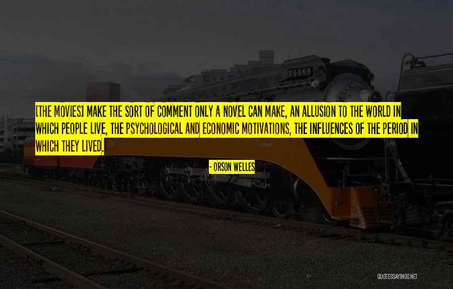 Allusion Quotes By Orson Welles Allusion Quotes By Orson Welles