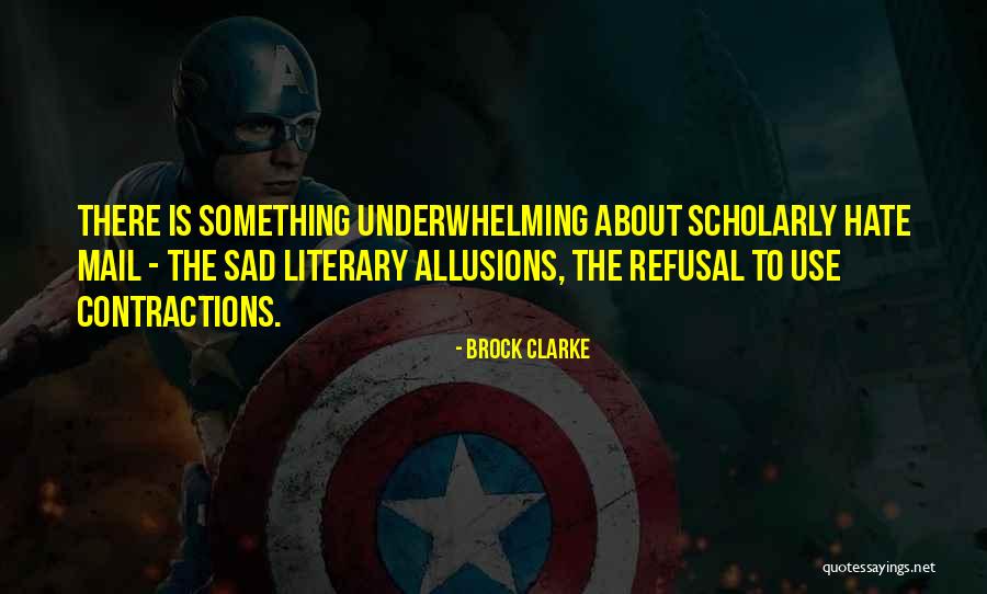 Allusions Quotes By Brock Clarke Allusions Quotes By Brock Clarke
