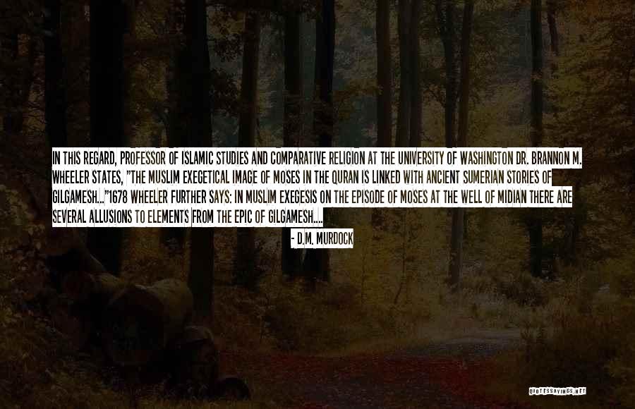 Allusions Quotes By D.M. Murdock Allusions Quotes By D.M. Murdock