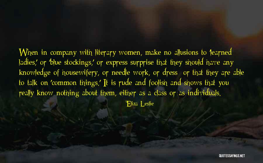 Allusions Quotes By Eliza Leslie Allusions Quotes By Eliza Leslie