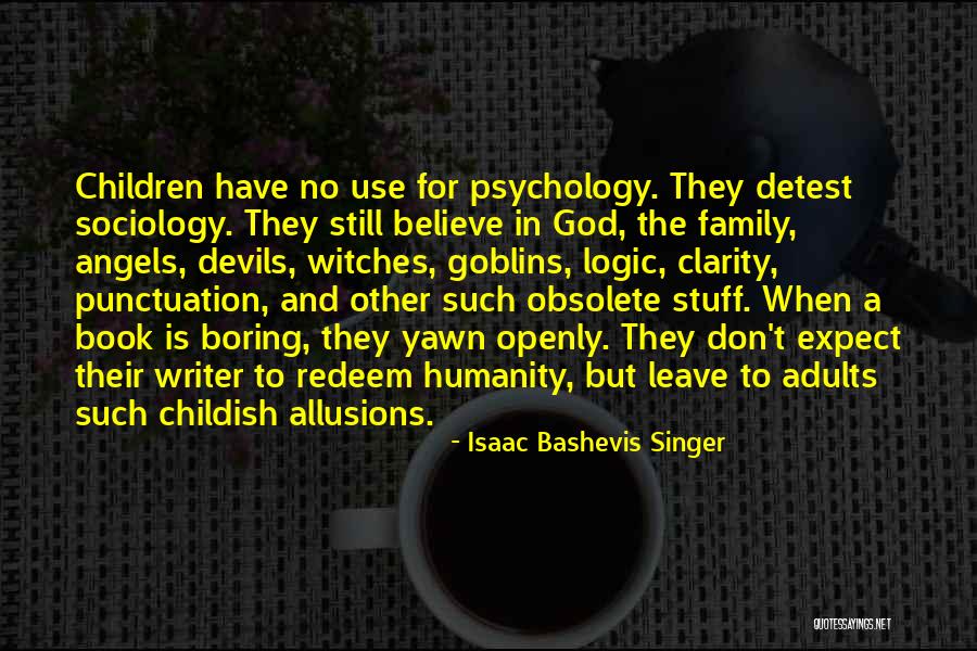 Allusions Quotes By Isaac Bashevis Singer Allusions Quotes By Isaac Bashevis Singer
