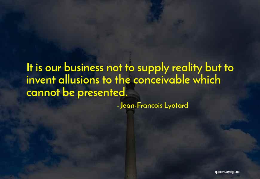 Allusions Quotes By Jean-Francois Lyotard Allusions Quotes By Jean-Francois Lyotard