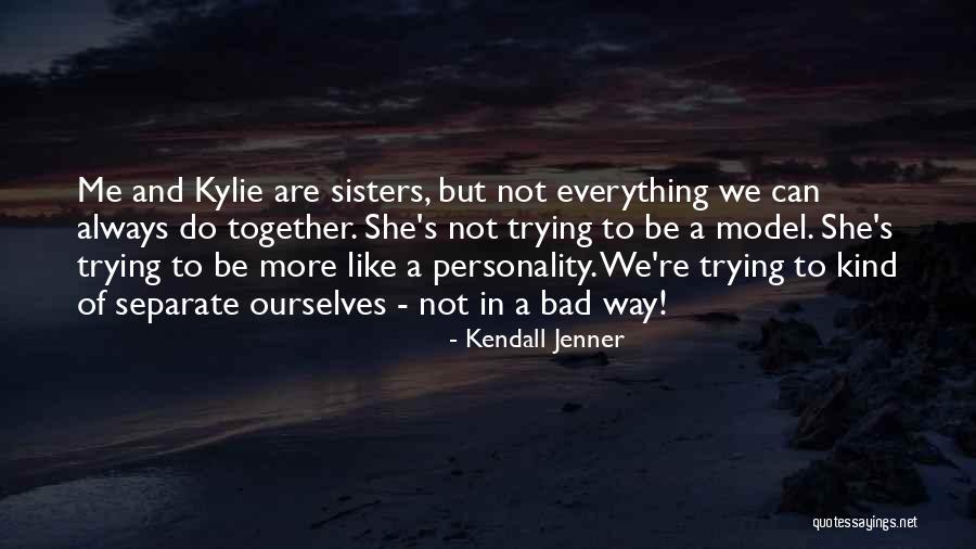 Alluvium Chiropractic Voorhees Quotes By Kendall Jenner Alluvium Chiropractic Voorhees Quotes By Kendall Jenner