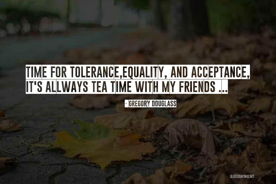 Allways Quotes By Gregory Douglass Allways Quotes By Gregory Douglass