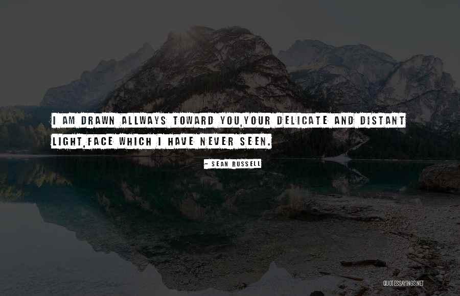 Allways Quotes By Sean Russell Allways Quotes By Sean Russell