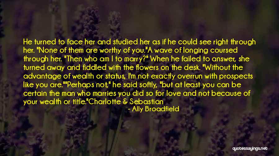 Ally Broadfield Quotes 1654505 Ally Broadfield Quotes 1654505
