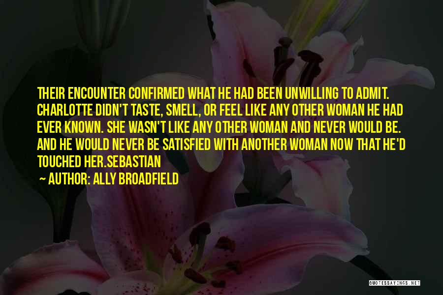 Ally Broadfield Quotes 2085589