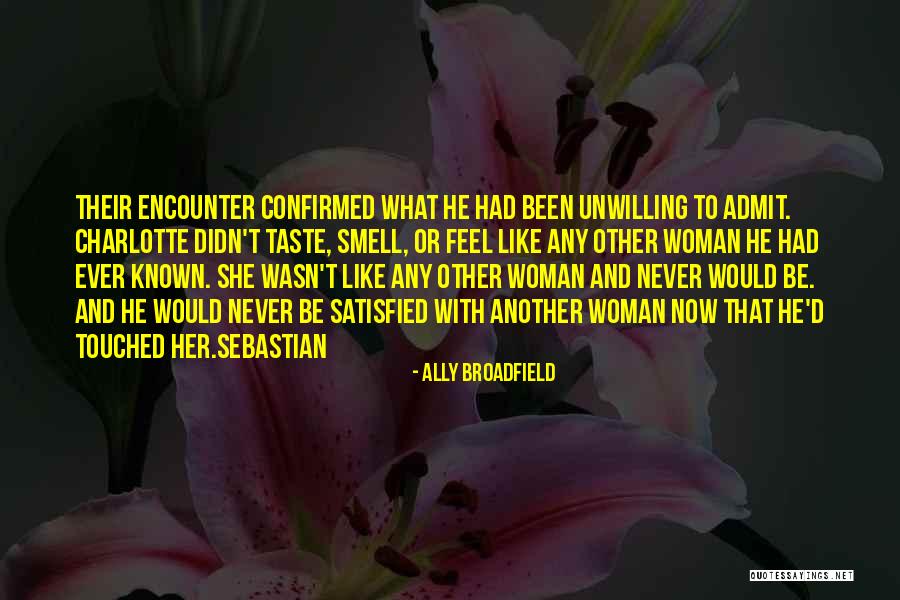 Ally Broadfield Quotes 2085589