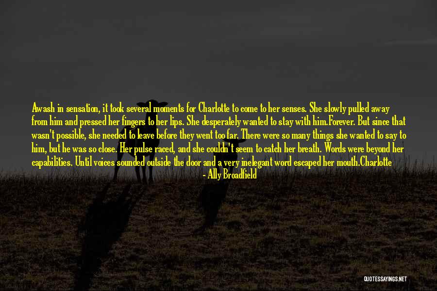 Ally Broadfield Quotes 270059 Ally Broadfield Quotes 270059