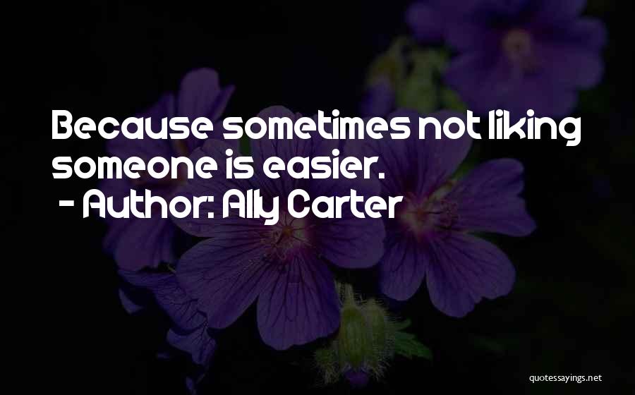 Ally Carter Quotes 1215315
