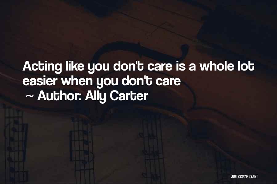 Ally Carter Quotes 1302201