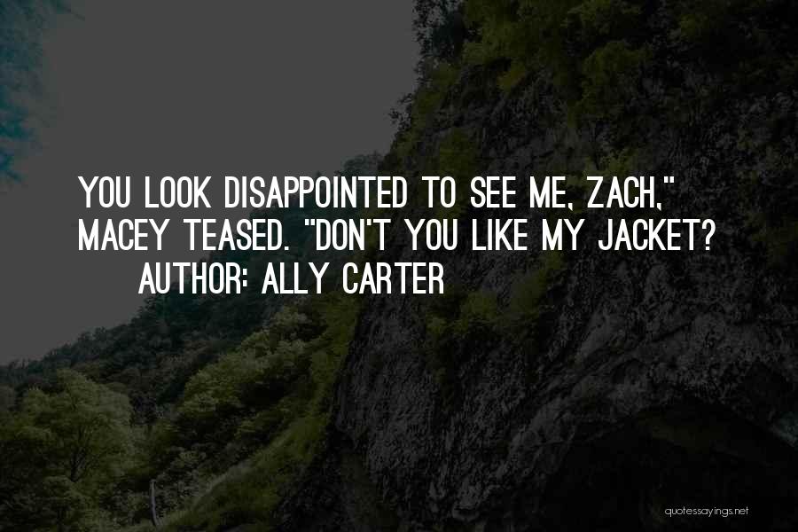 Ally Carter Quotes 1306571