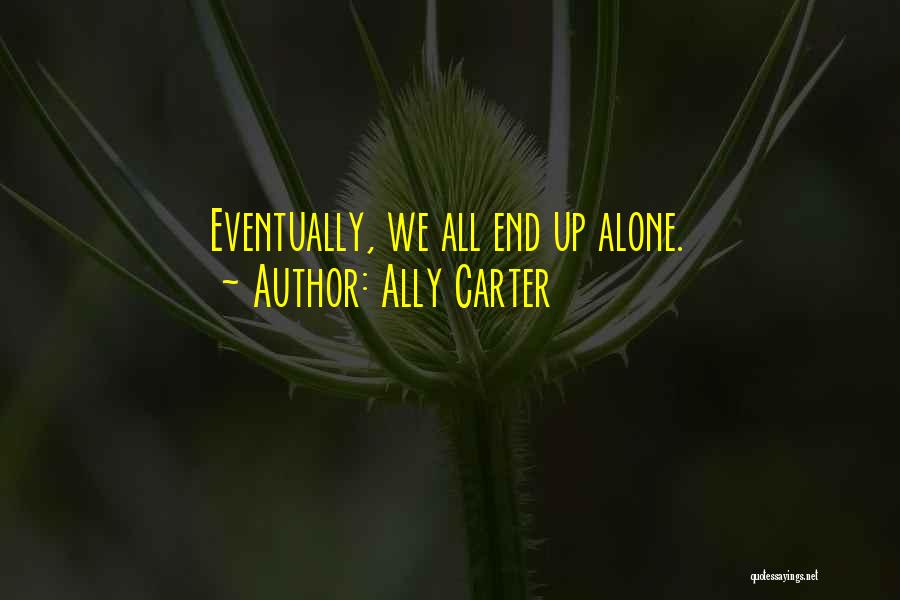 Ally Carter Quotes 1407792