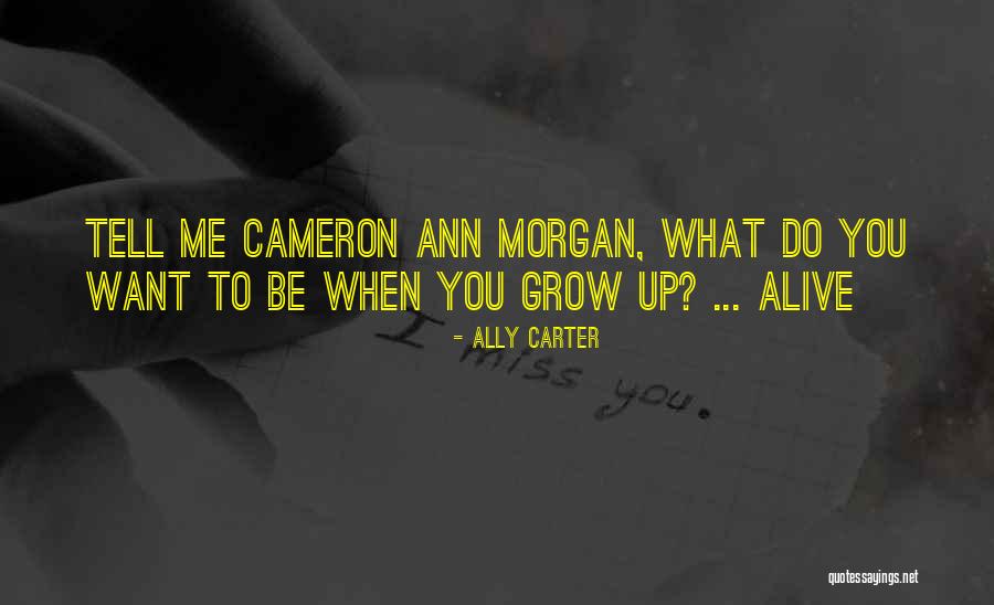 Ally Carter Quotes 1464368 Ally Carter Quotes 1464368