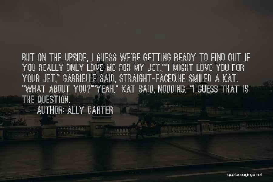 Ally Carter Quotes 2100105