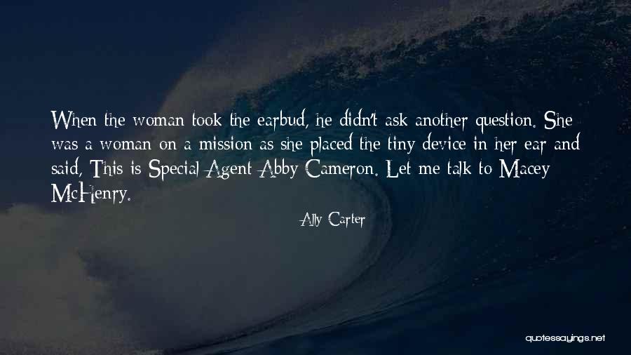 Ally Carter Quotes 349695