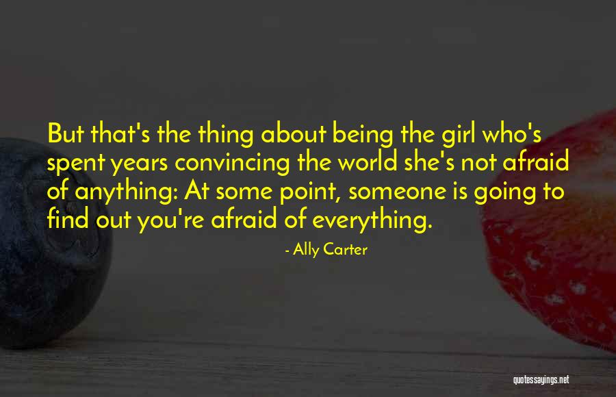 Ally Carter Quotes 965310