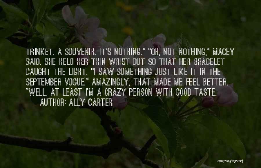 Ally Carter Quotes 996905