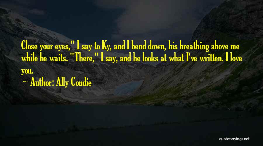 Ally Condie Quotes 1305080