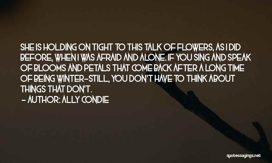 Ally Condie Quotes 1990361