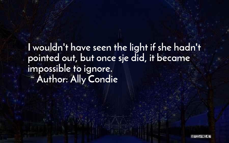 Ally Condie Quotes 485647