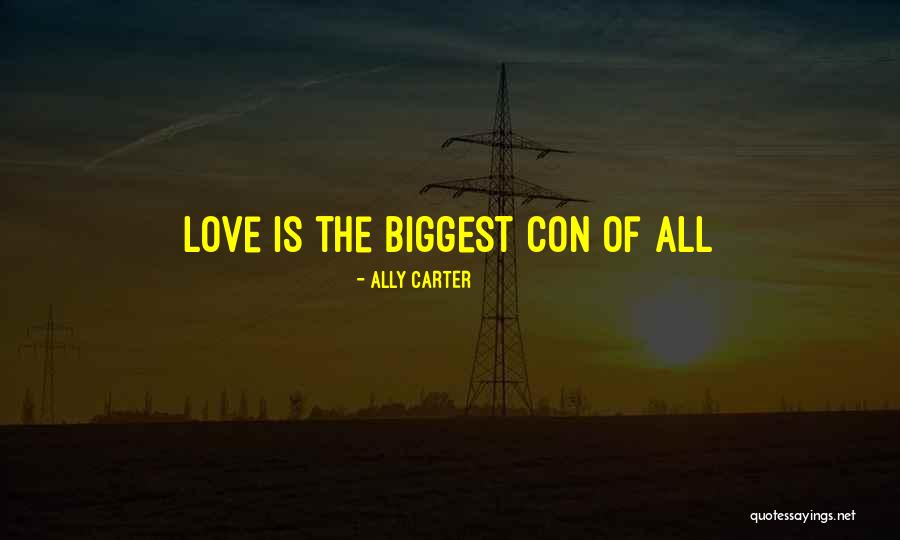 Ally Love Quotes By Ally Carter Ally Love Quotes By Ally Carter
