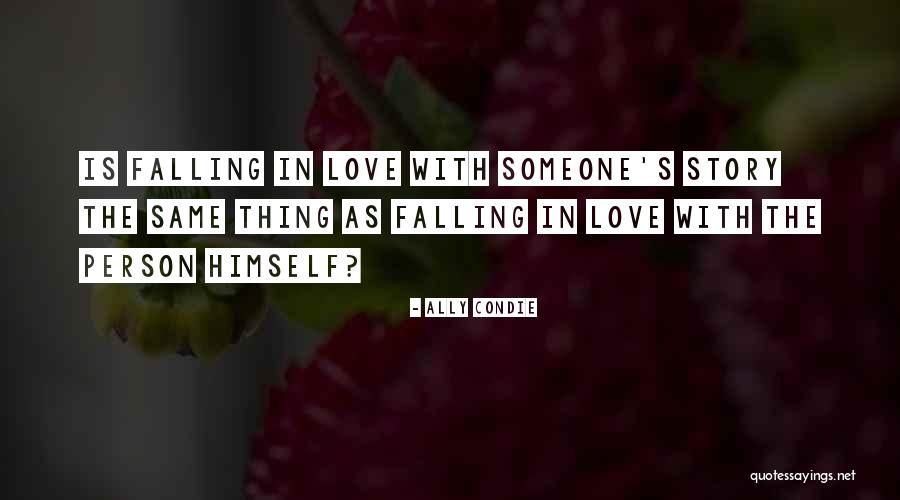 Ally Love Quotes By Ally Condie Ally Love Quotes By Ally Condie