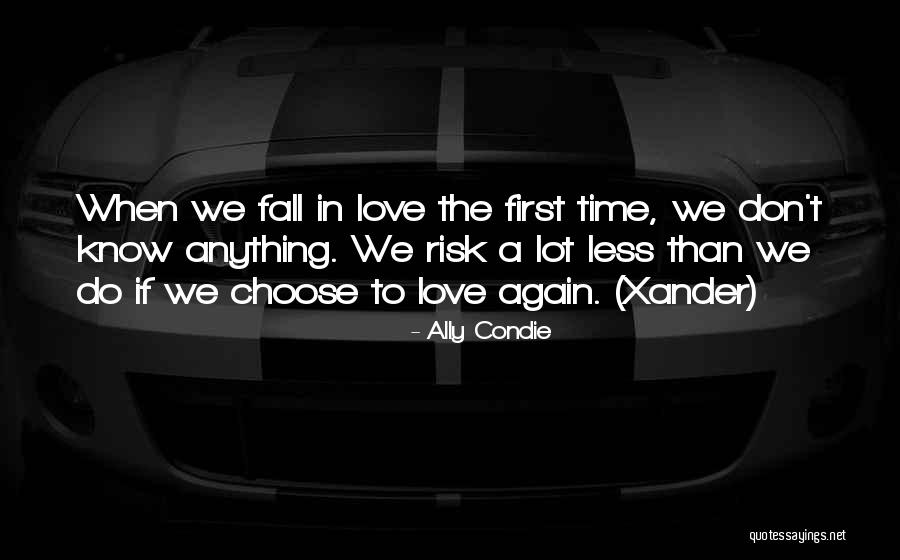 Ally Love Quotes By Ally Condie Ally Love Quotes By Ally Condie