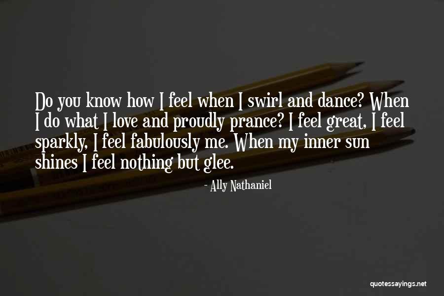 Ally Love Quotes By Ally Nathaniel Ally Love Quotes By Ally Nathaniel