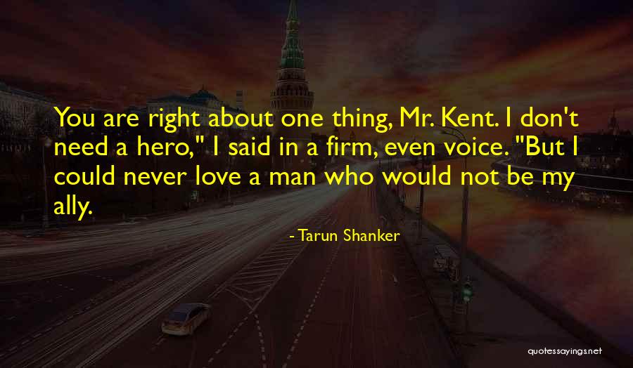Ally Love Quotes By Tarun Shanker Ally Love Quotes By Tarun Shanker