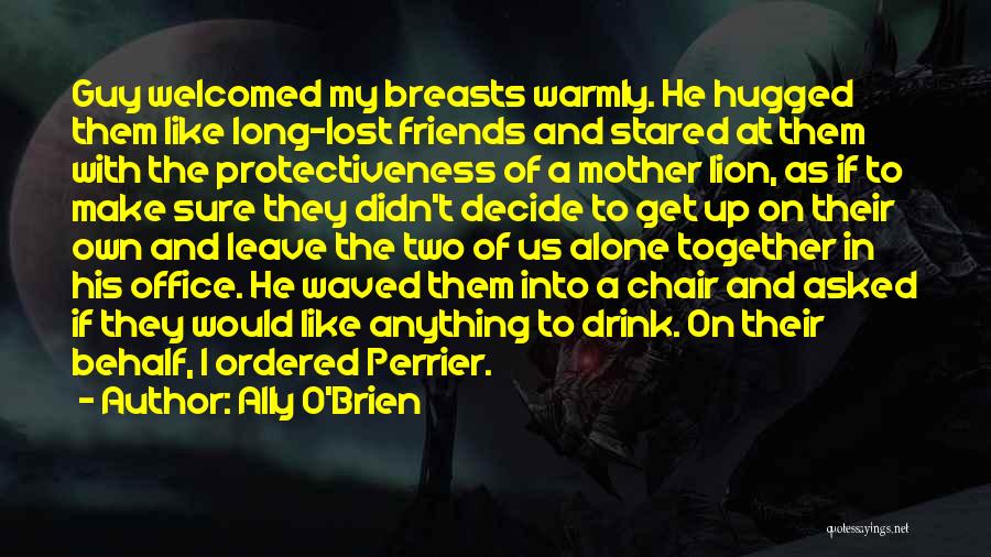 Ally O'Brien Quotes 277096