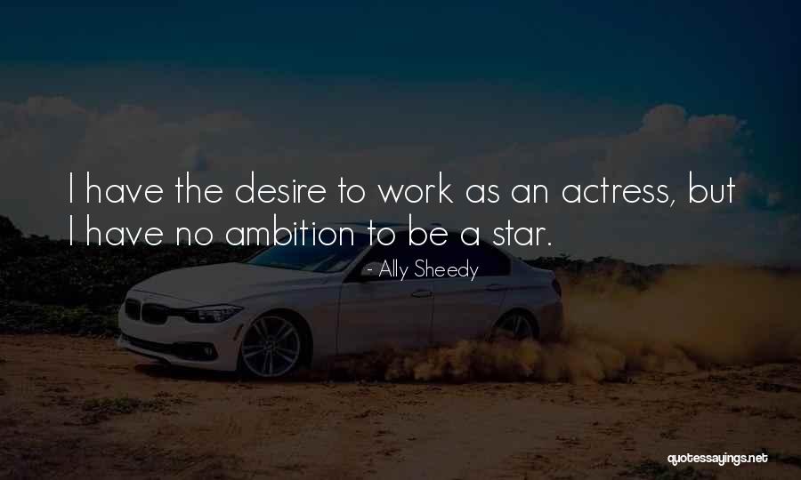 Ally Sheedy Quotes 691605 Ally Sheedy Quotes 691605