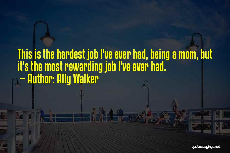 Ally Walker Quotes 693764