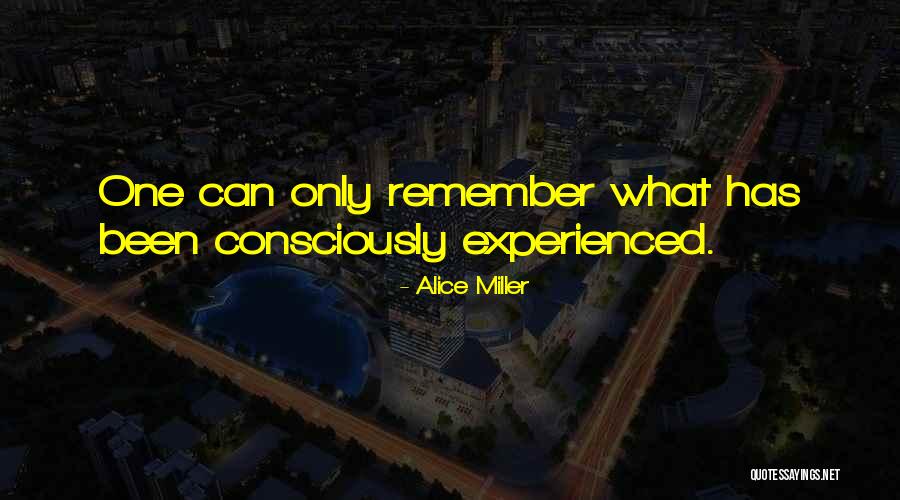 Allyhope78 Quotes By Alice Miller Allyhope78 Quotes By Alice Miller