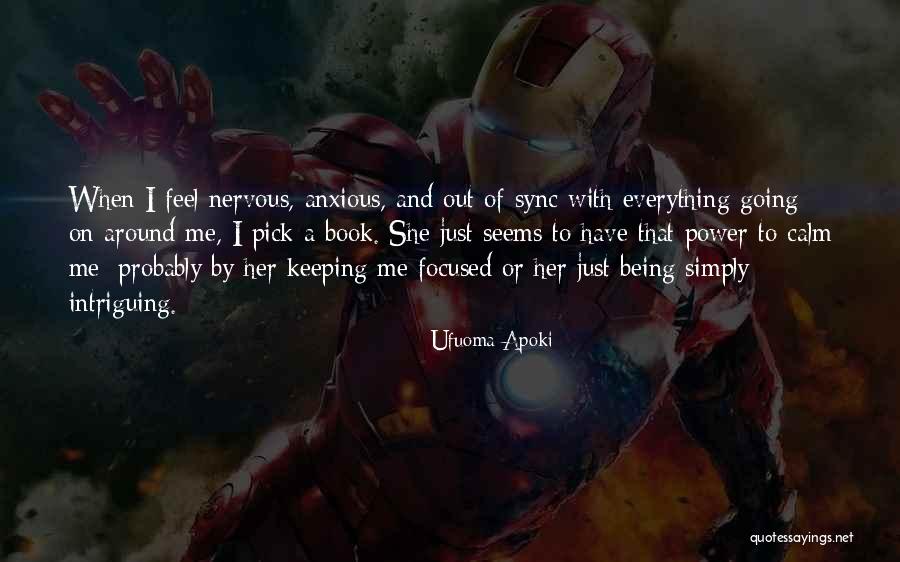 Allyne Evans Quotes By Ufuoma Apoki Allyne Evans Quotes By Ufuoma Apoki
