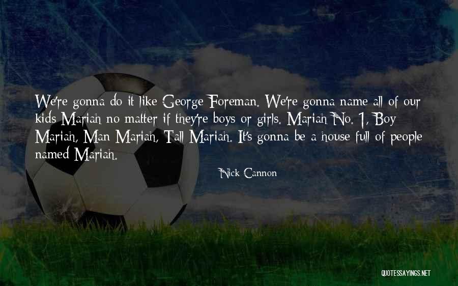 Allyornotally Quotes By Nick Cannon Allyornotally Quotes By Nick Cannon