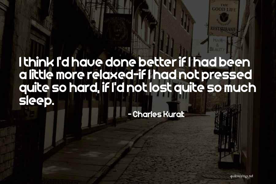 Allysa Rose Quotes By Charles Kuralt Allysa Rose Quotes By Charles Kuralt