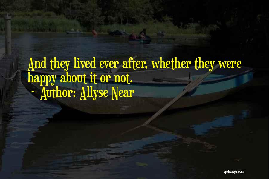 Allyse Near Quotes 2267062