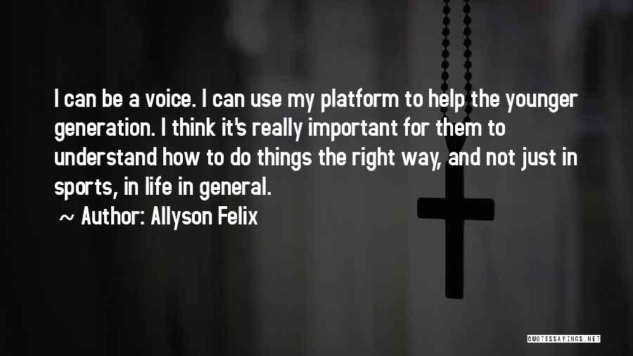 Allyson Felix Quotes 1070696