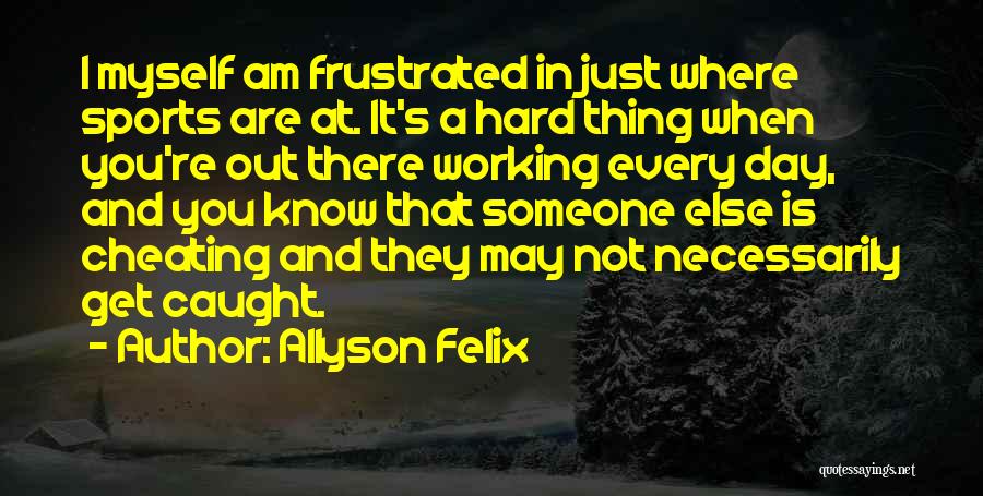 Allyson Felix Quotes 2043031