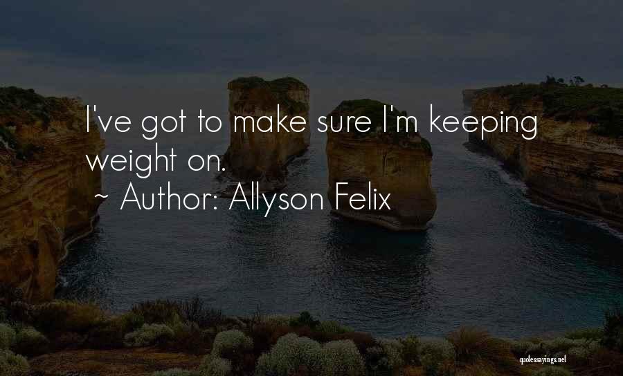 Allyson Felix Quotes 2044972
