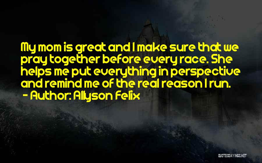 Allyson Felix Quotes 287821